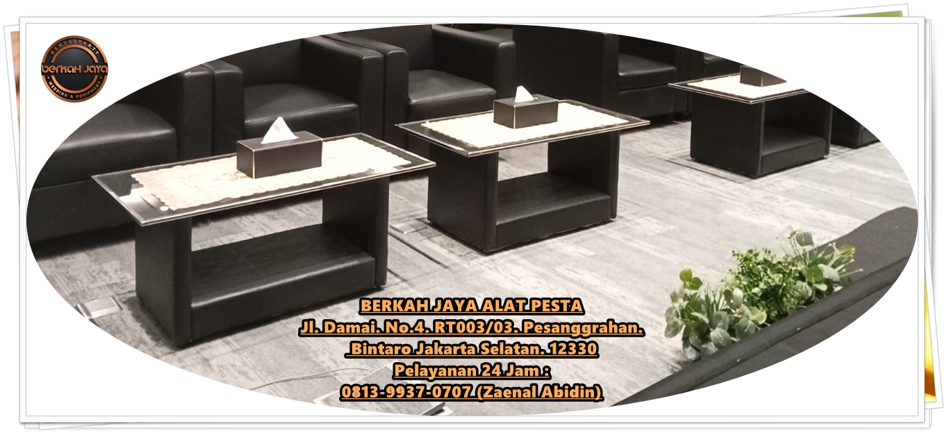 Layanan Pusat Sewa Meja VIP Kaca Daerah Tangerang Selatan