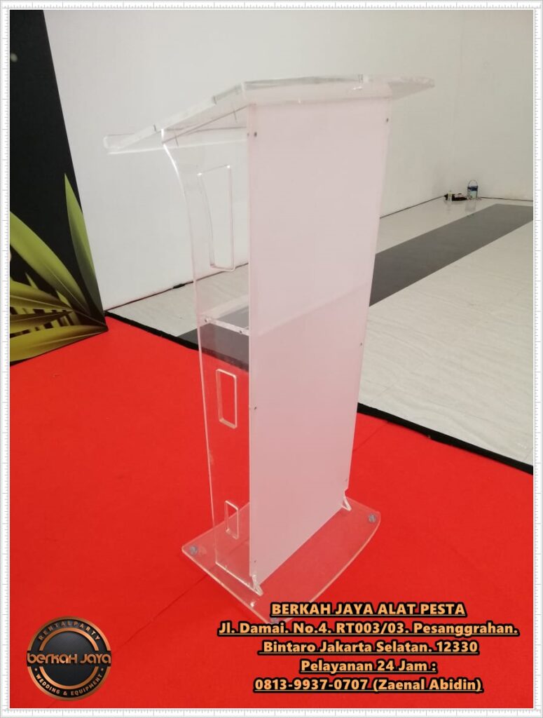 Sewa Podium Type Acrylic Dan Kayu Juga Stainless Jakarta