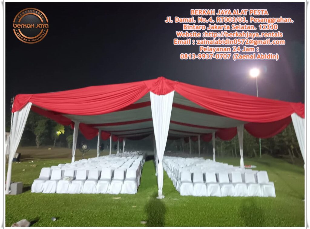 Sewa Tenda Paket Lengkap Dan Murah Area Jakarta Selatan