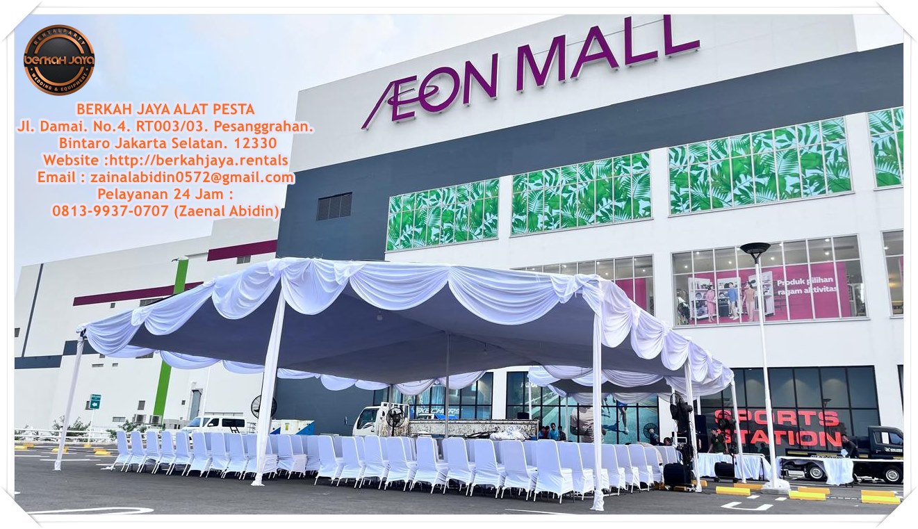 Sewa Tenda Plafon Putih Event AEON Deltamas Cikarang Bekasi