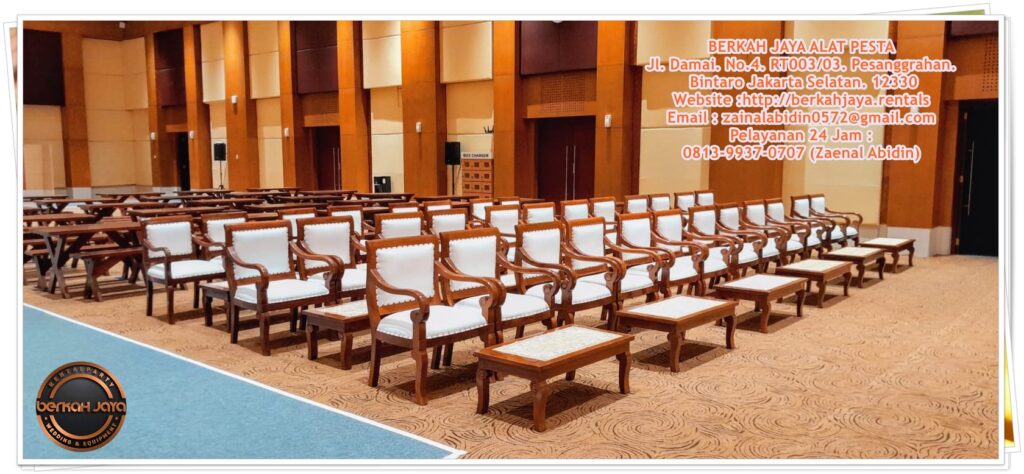 Pusat Sewa Kursi VIP Jokowi Lama Dan Terbaru Di Jakarta Selatan