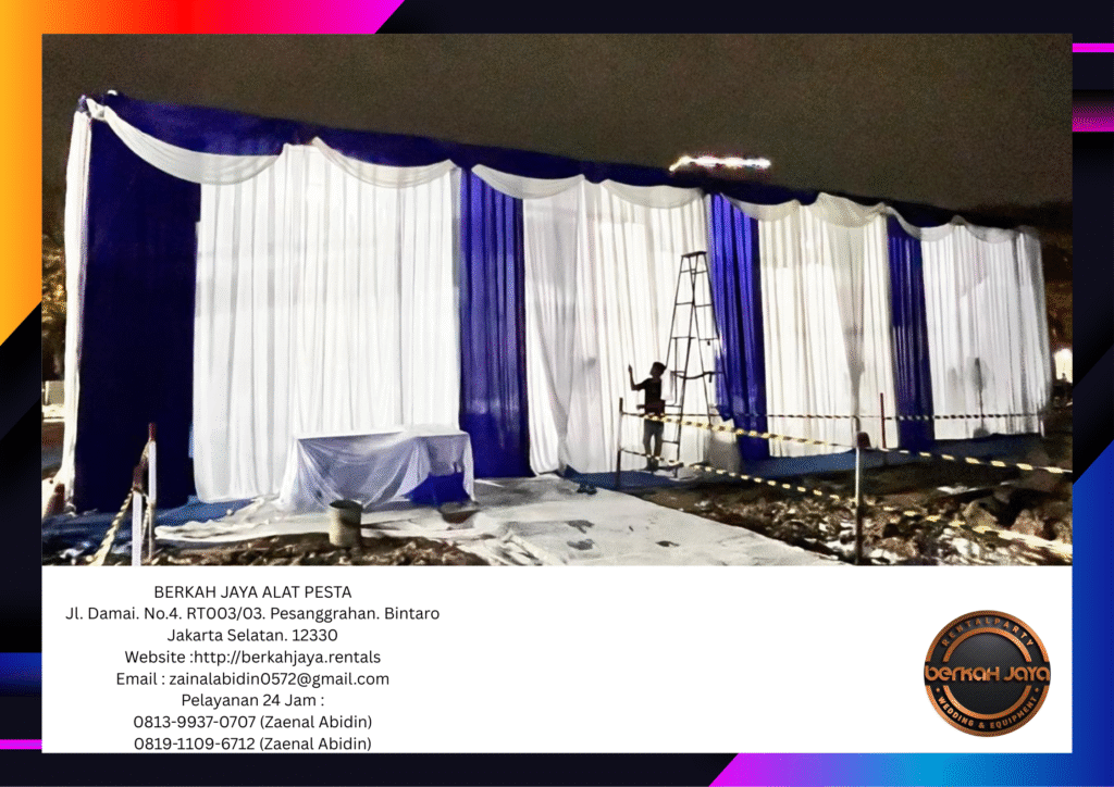 Jasa Rental Tenda Plafon Tirai Biru Putih Di Jakarta Selatan