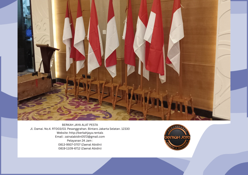 Sewa Tiang Bendera Kayu Dan Stainless VIP Di Jakarta Selatan