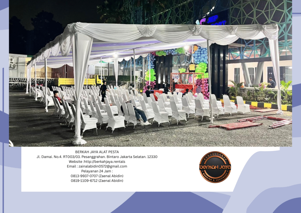 Pusat Sewa Tenda Event Wedding Pengajian Dan Syukuran Jakarta Selatan
