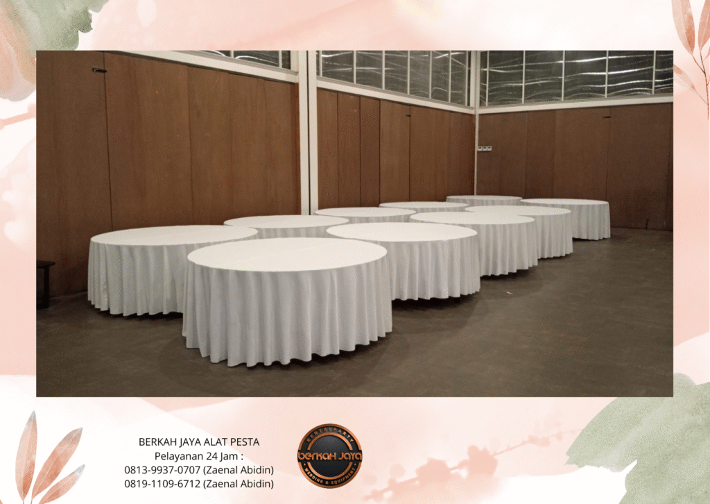 Sewa Meja Bundar Area Jakarta Selatan Untuk Beragam Acara Event