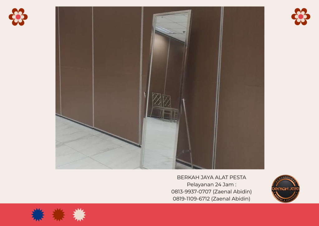 Rental Cermin Rias Full Body Frame stainless Area Jakarta Selatan