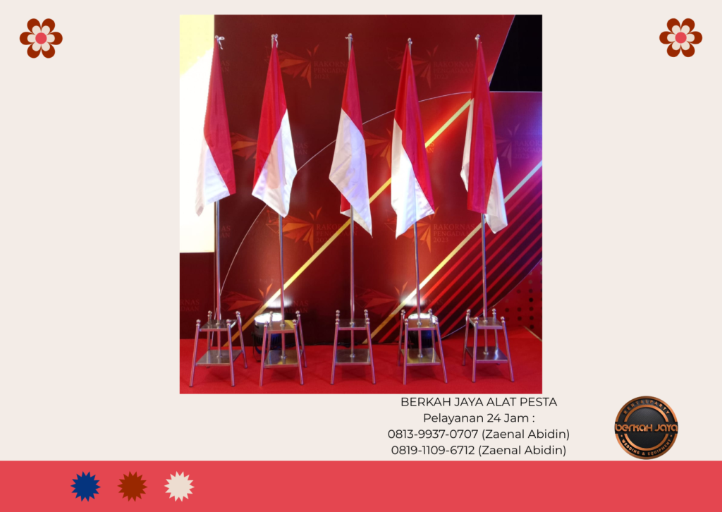 Sewa Tiang Bendera VIP Stainless Dan Tiang Bendera VIP Kayu Jakarta Selatan