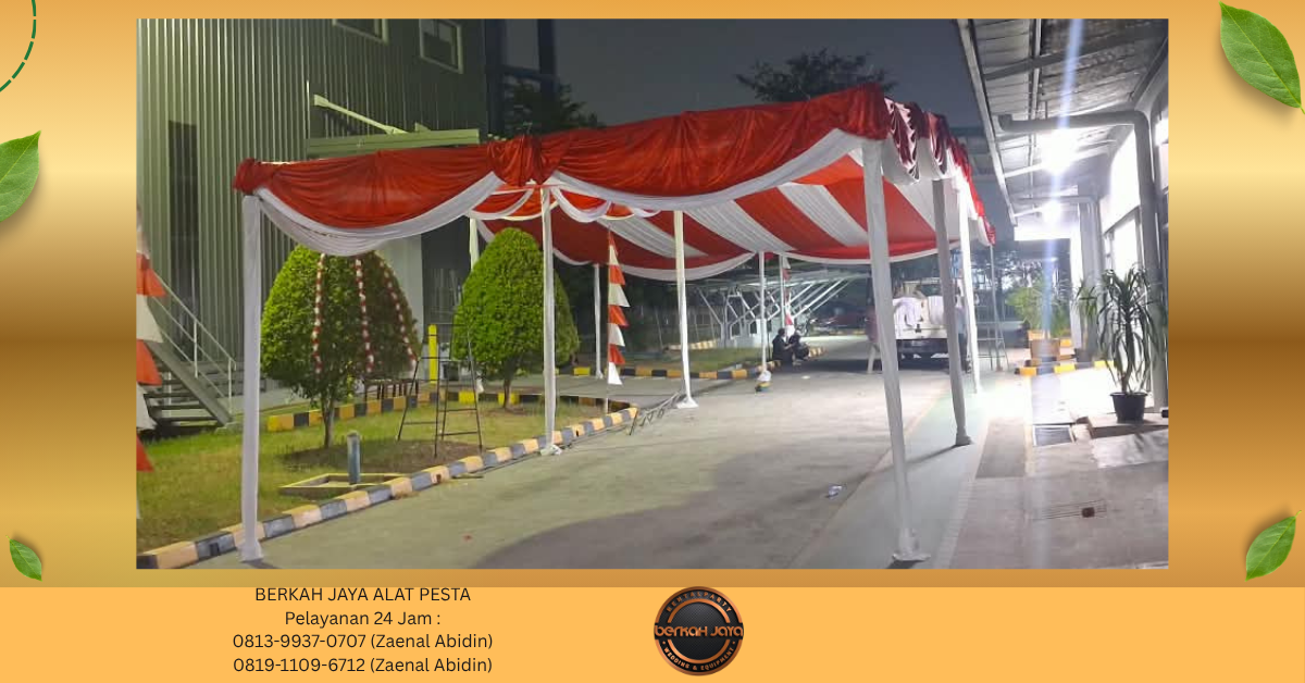 Tempat Sewa TENDA KONVENSIONAL DEKORASI Di Jakarta Pusat 081399370707